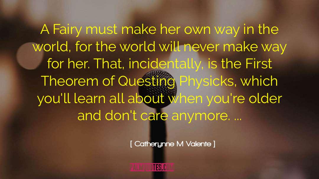 Chentsov Theorem quotes by Catherynne M Valente