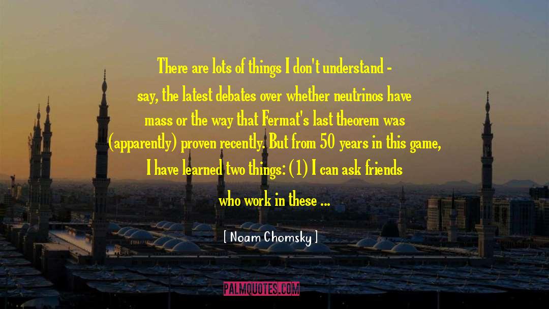 Chentsov Theorem quotes by Noam Chomsky