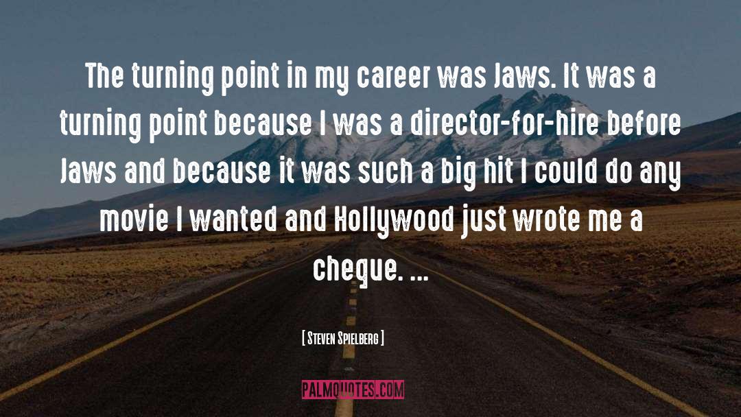 Cheque quotes by Steven Spielberg
