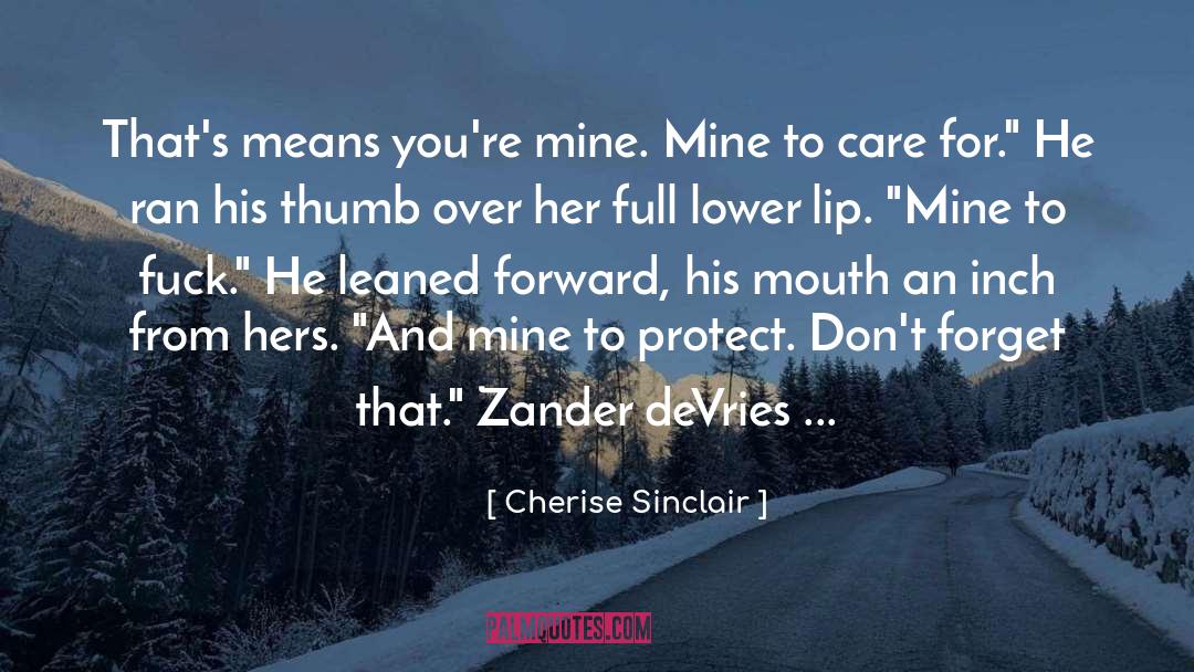 Cherise Sinclair quotes by Cherise Sinclair