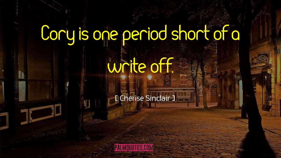 Cherise Sinclair quotes by Cherise Sinclair