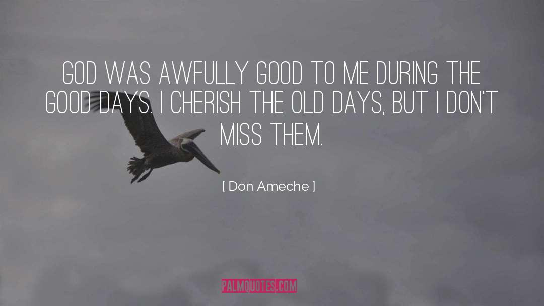 Cherish quotes by Don Ameche