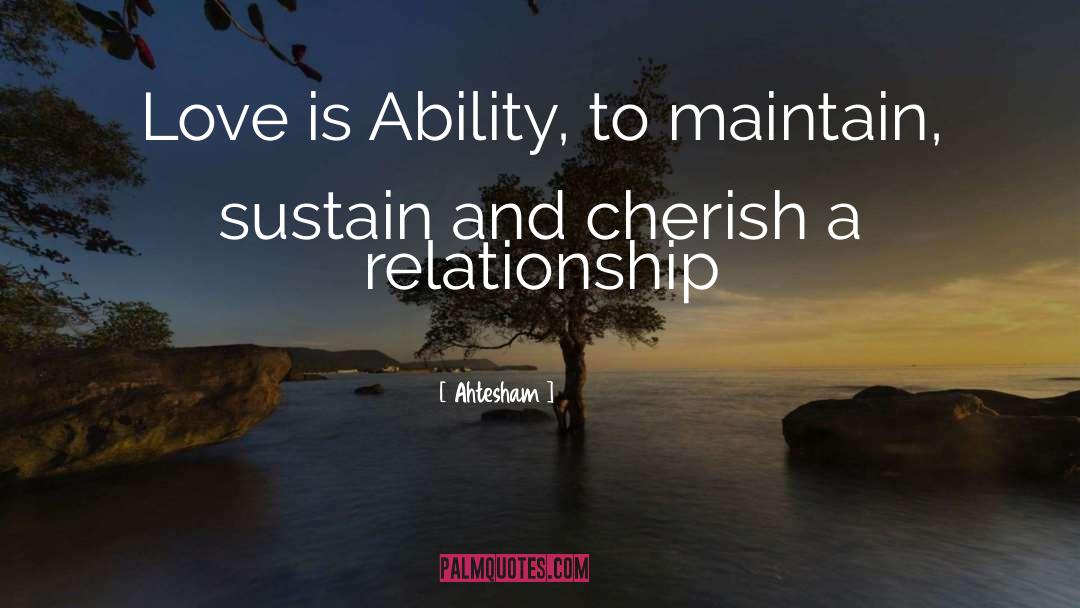 Cherish quotes by Ahtesham