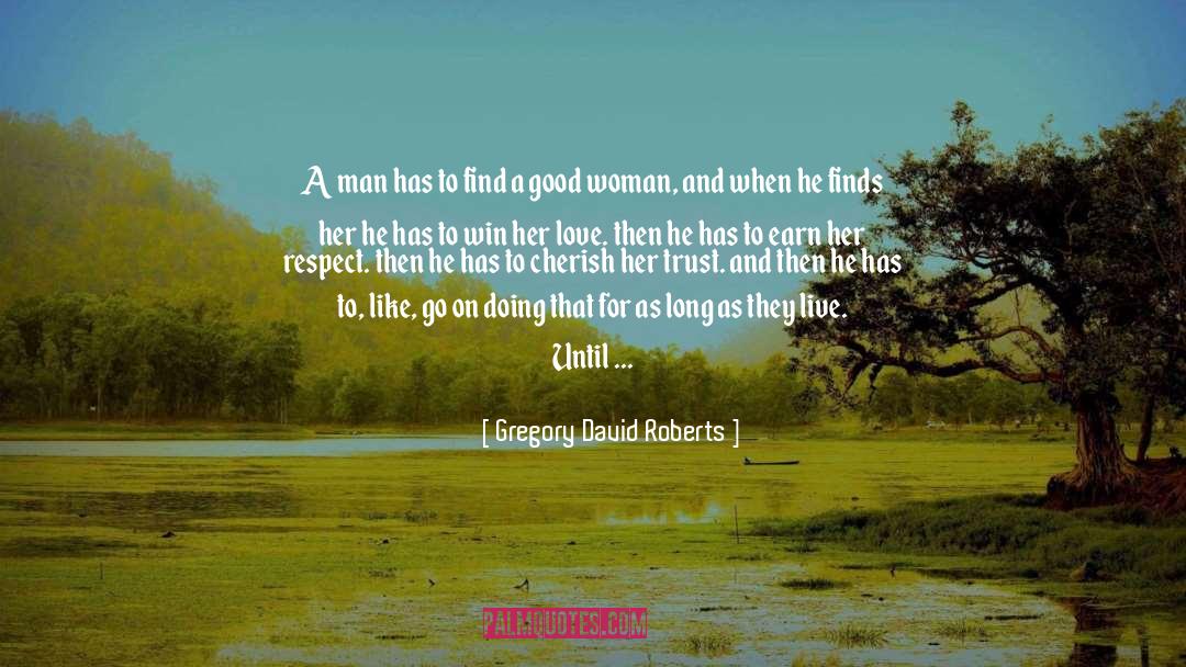 Cherish quotes by Gregory David Roberts