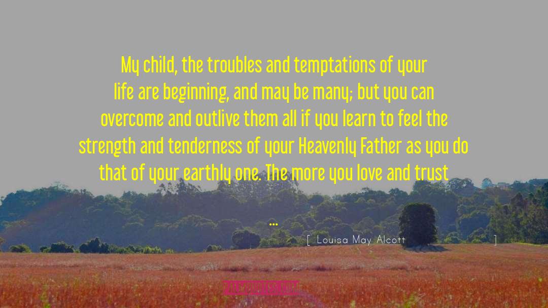 Cherish Your Father quotes by Louisa May Alcott