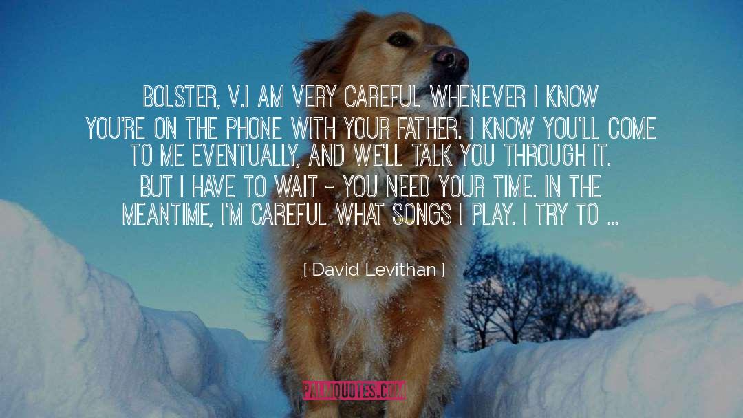 Cherish Your Father quotes by David Levithan