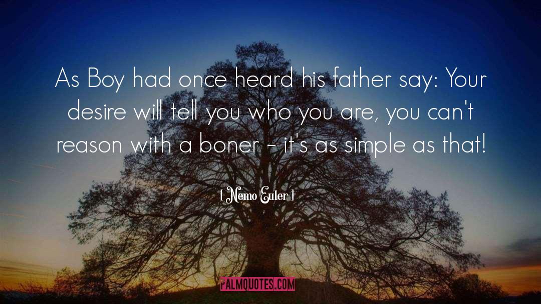 Cherish Your Father quotes by Nemo Euler