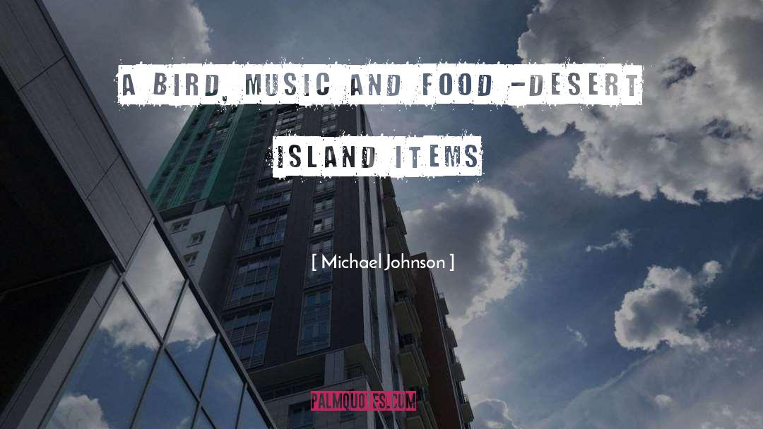 Cherished Items quotes by Michael Johnson