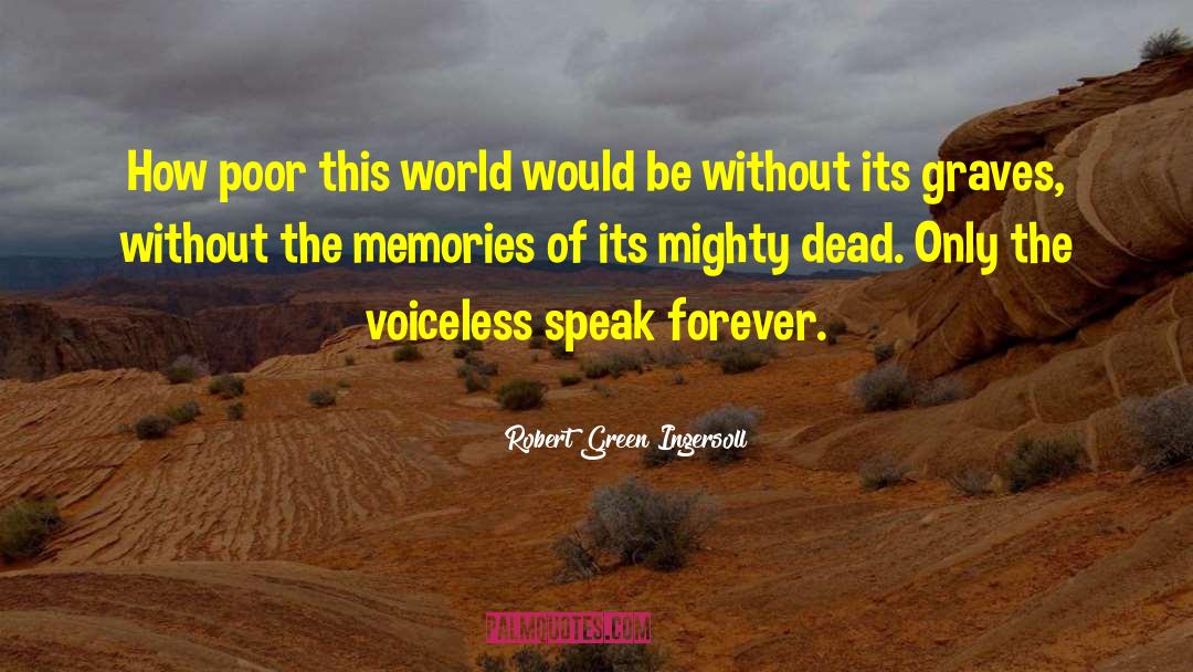 Cherished Memories quotes by Robert Green Ingersoll
