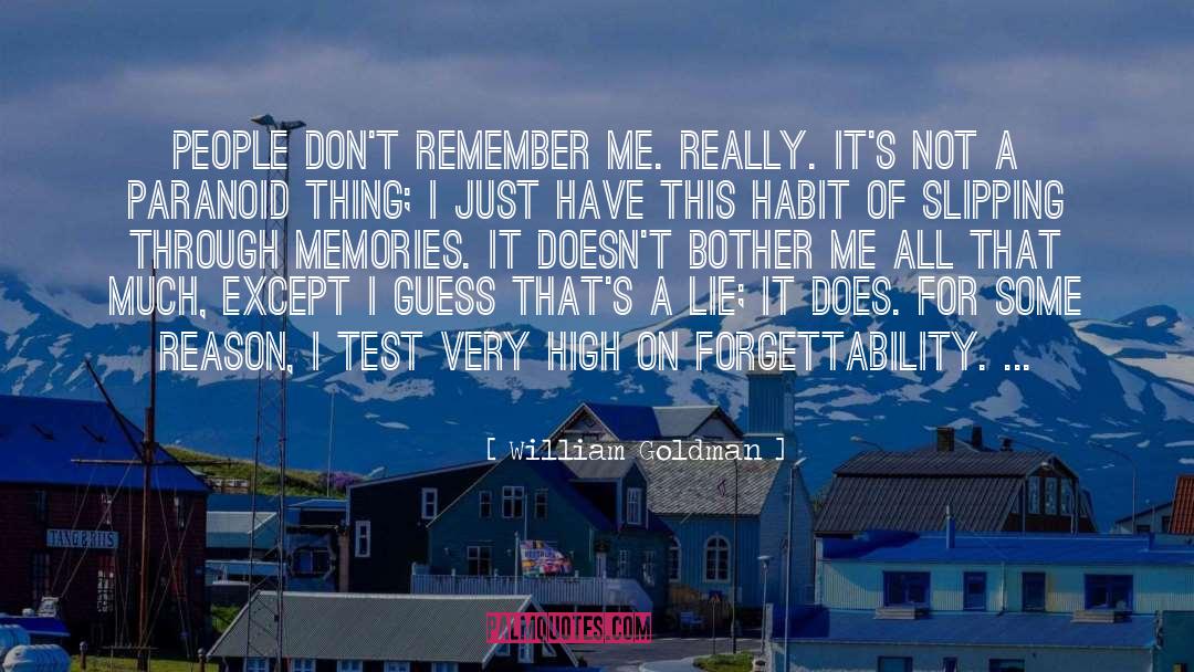 Cherished Memories quotes by William Goldman