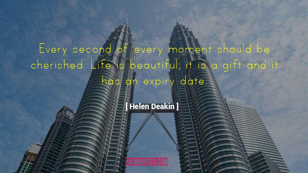 Cherished quotes by Helen Deakin