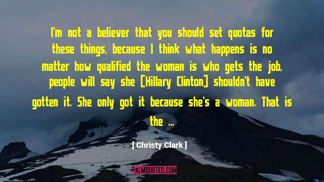 Cherished Woman quotes by Christy Clark