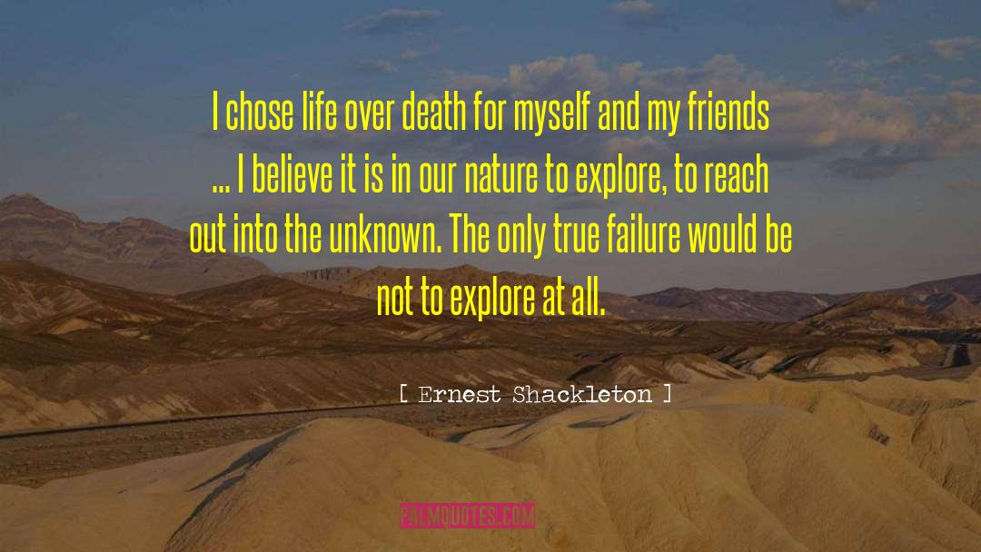 Cherishing Life quotes by Ernest Shackleton