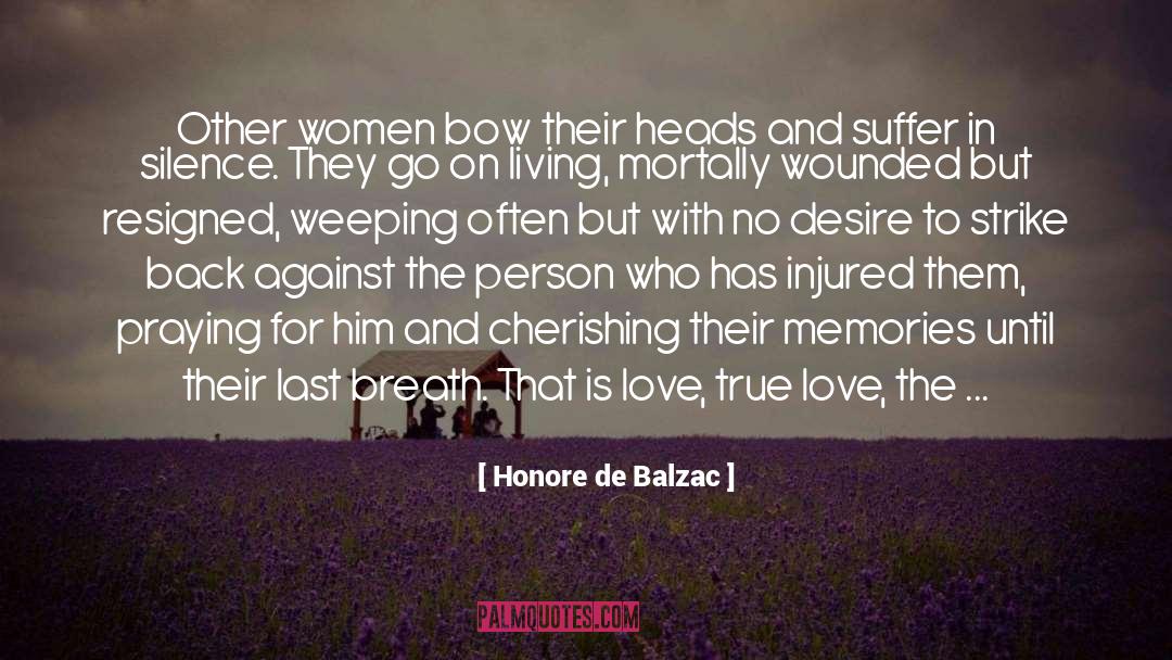 Cherishing quotes by Honore De Balzac