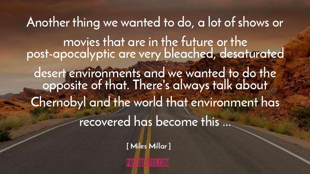 Chernobyl quotes by Miles Millar