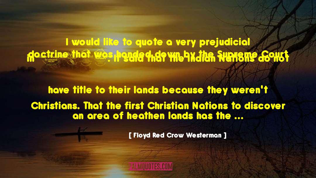 Cherokee Indian quotes by Floyd Red Crow Westerman