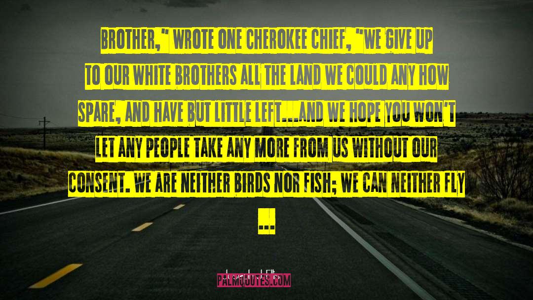 Cherokee quotes by Joseph J. Ellis