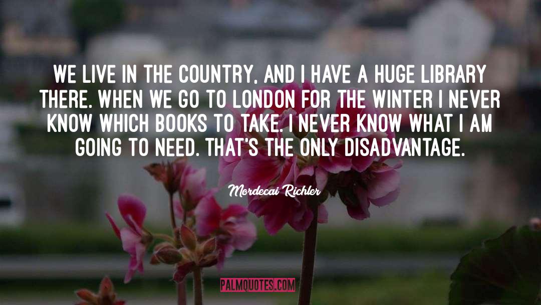 Cherries In Winter quotes by Mordecai Richler