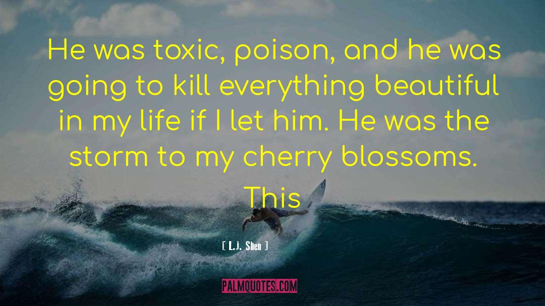 Cherry Blossoms quotes by L.J. Shen
