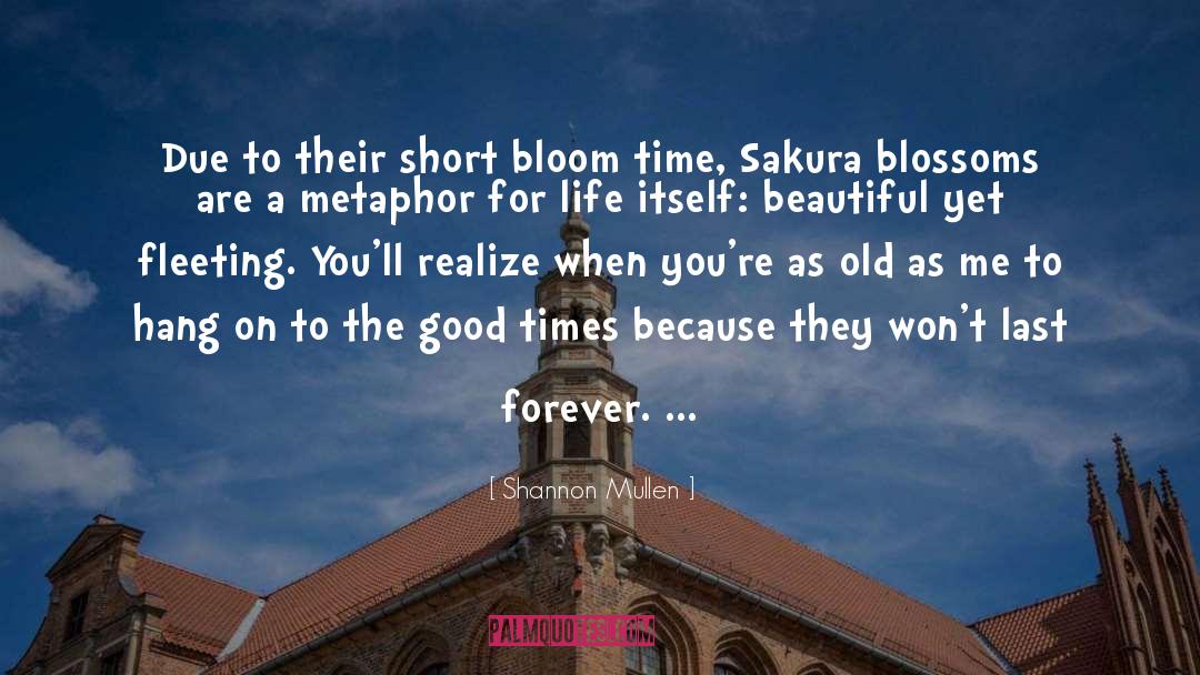 Cherry Blossoms quotes by Shannon Mullen