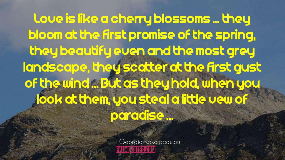 Cherry Blossoms quotes by Georgia Kakalopoulou