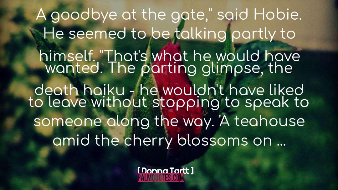 Cherry Blossoms quotes by Donna Tartt