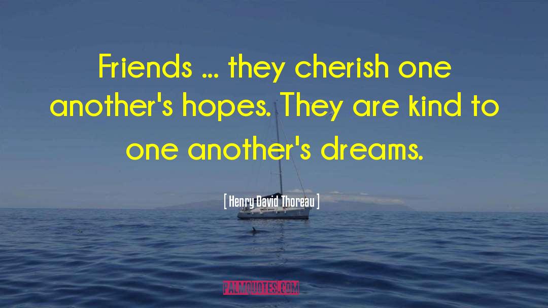 Cherry Friendship quotes by Henry David Thoreau