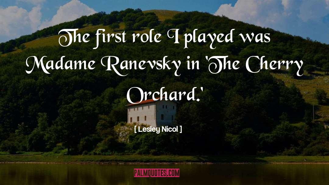 Cherry Orchard Firs quotes by Lesley Nicol