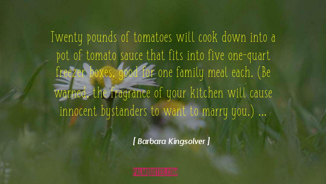 Cherry Tomatoes quotes by Barbara Kingsolver