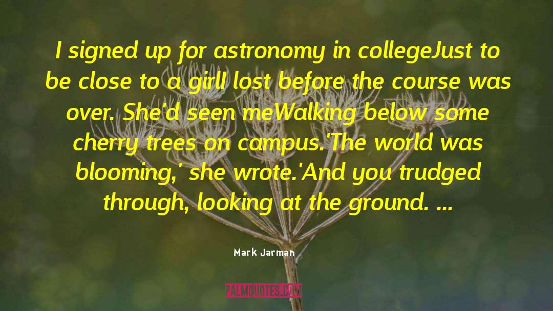 Cherry Trees quotes by Mark Jarman