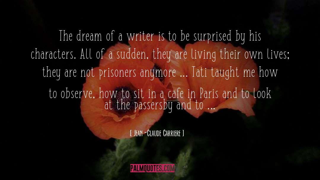 Cherubs Cafe quotes by Jean-Claude Carriere