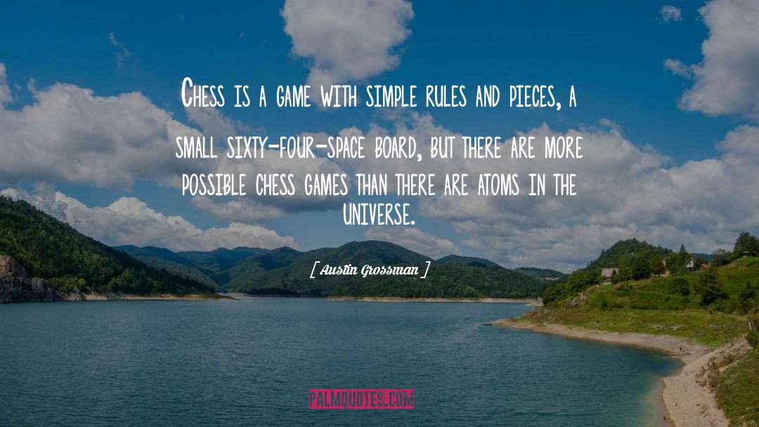 Chess Board quotes by Austin Grossman