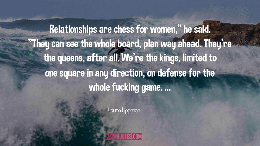 Chess Board quotes by Laura Lippman