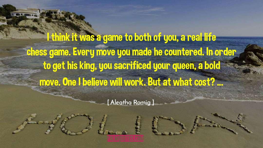 Chess Game quotes by Aleatha Romig