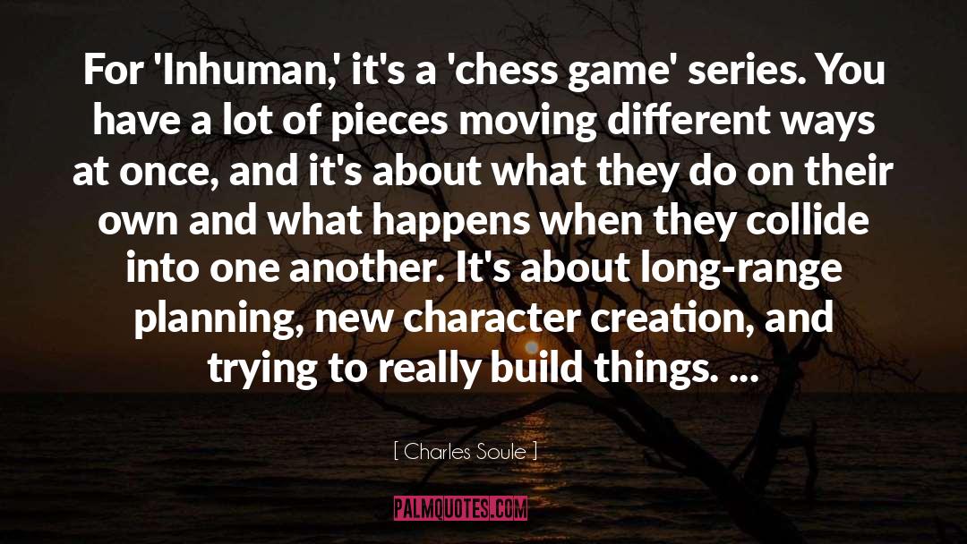Chess Game quotes by Charles Soule