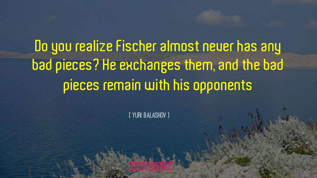 Chess Pieces quotes by Yuri Balashov