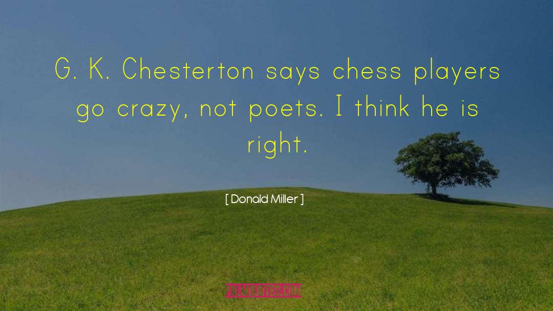 Chess Players quotes by Donald Miller