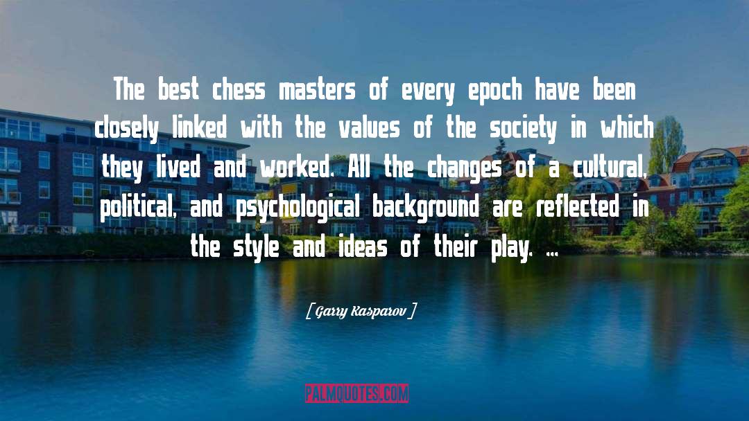 Chess Players quotes by Garry Kasparov