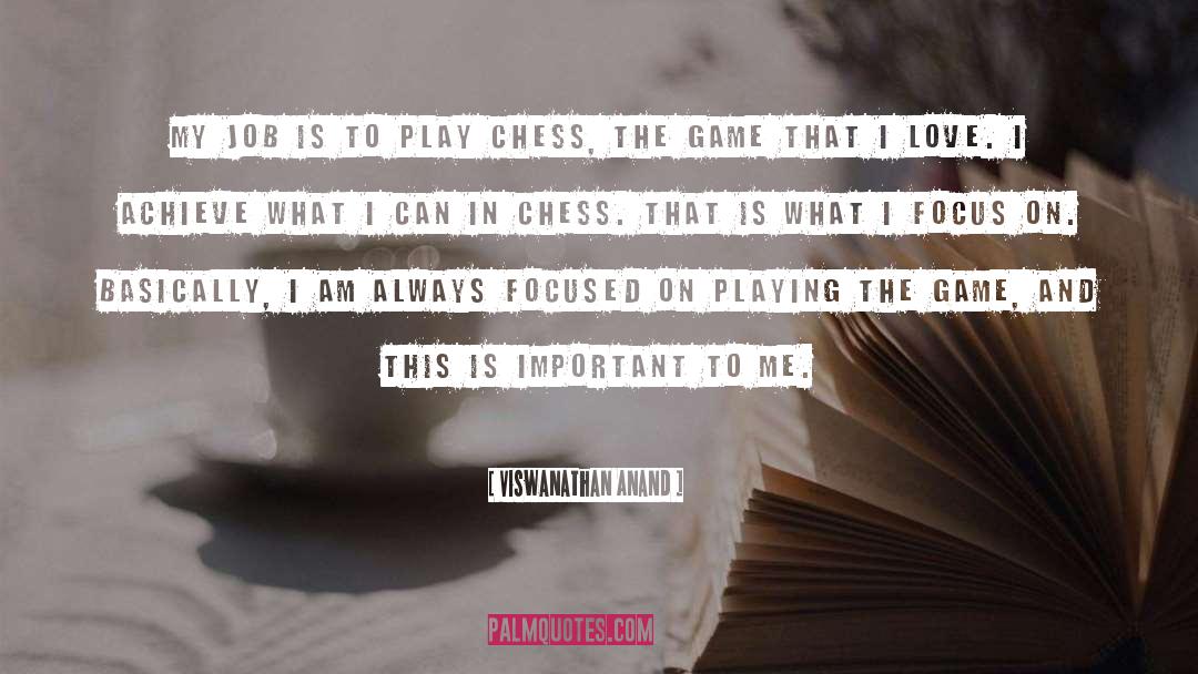 Chess quotes by Viswanathan Anand