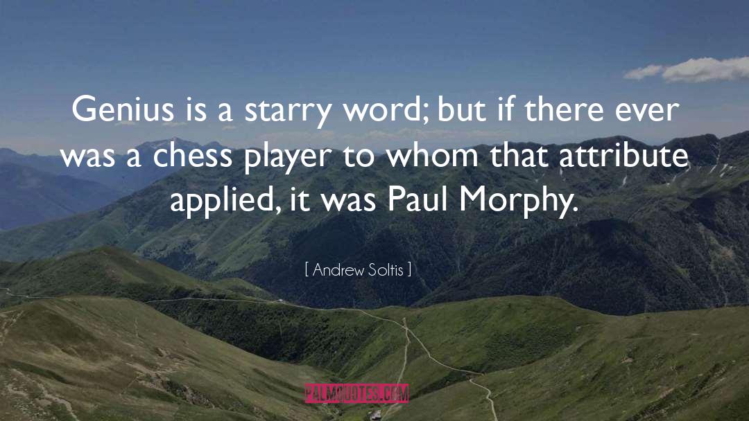 Chess quotes by Andrew Soltis