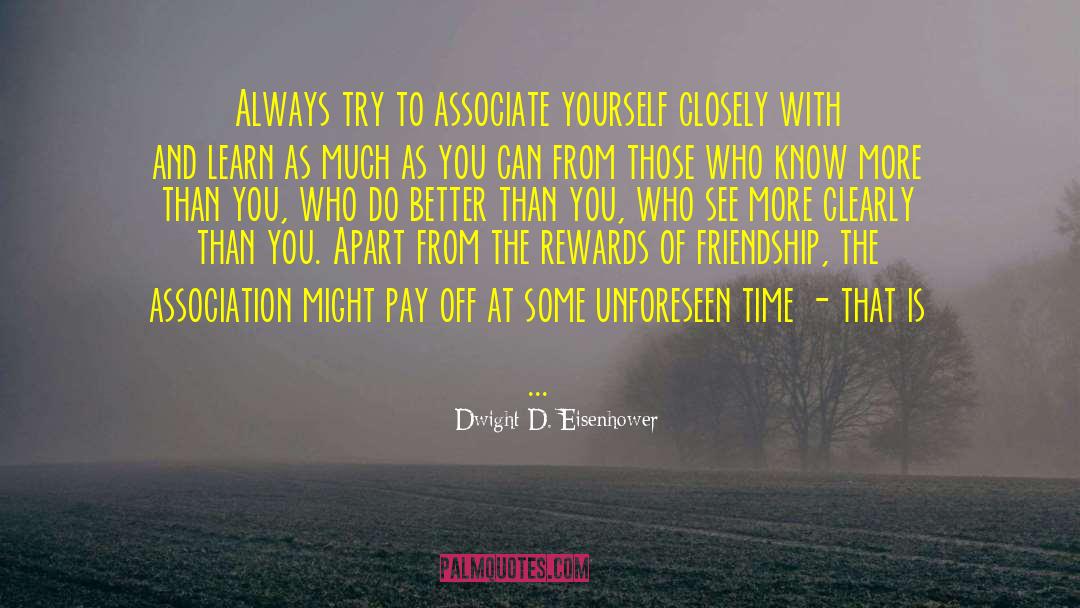 Chessher And Associates quotes by Dwight D. Eisenhower