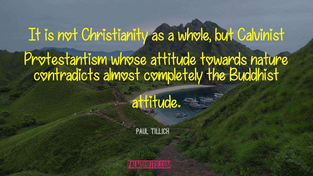 Chestertonian Calvinist quotes by Paul Tillich