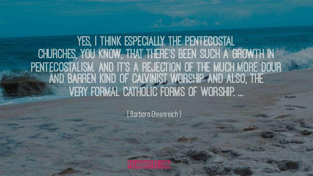 Chestertonian Calvinist quotes by Barbara Ehrenreich