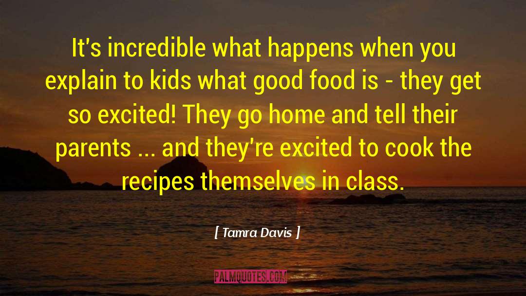 Chestnuts Recipes quotes by Tamra Davis