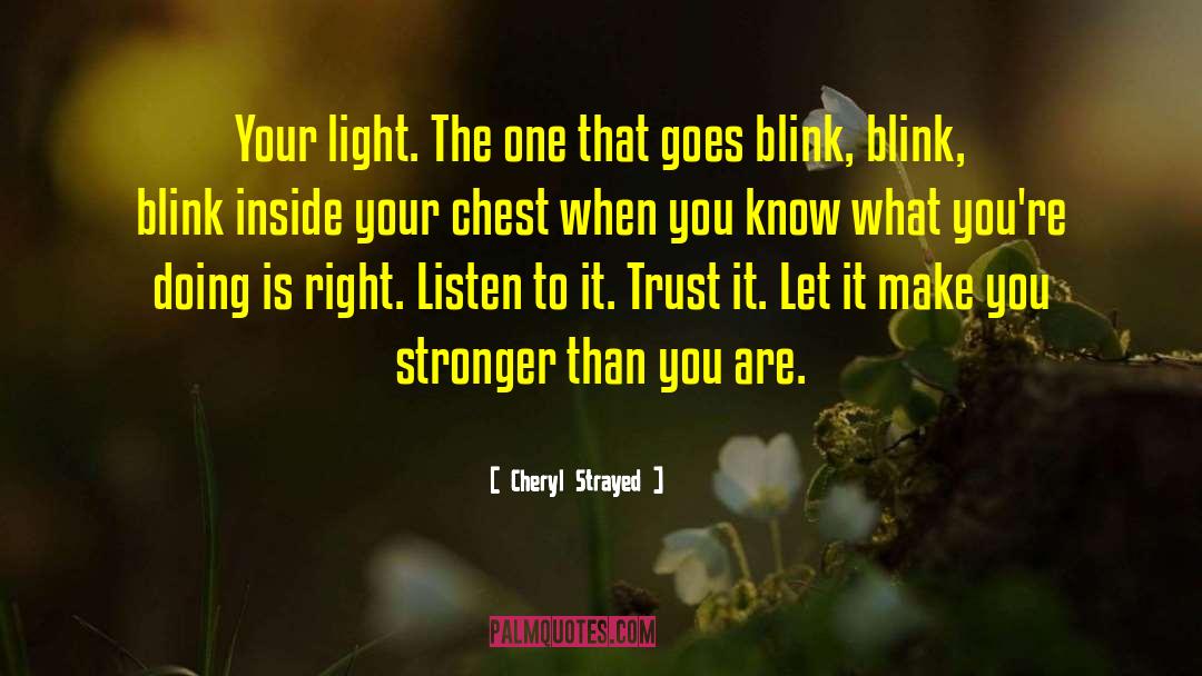 Chests quotes by Cheryl Strayed