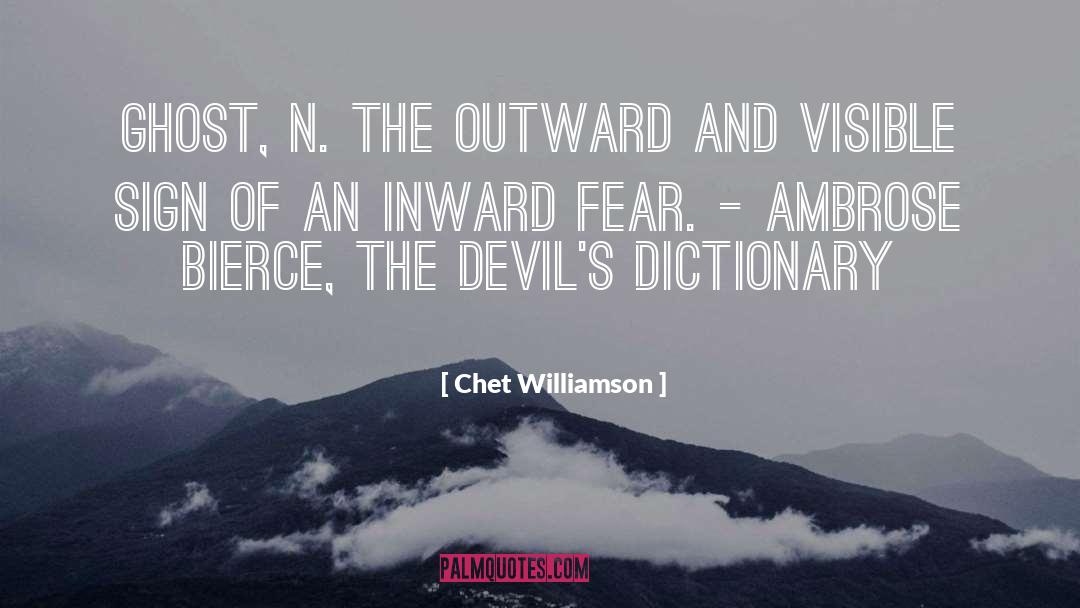 Chet quotes by Chet Williamson