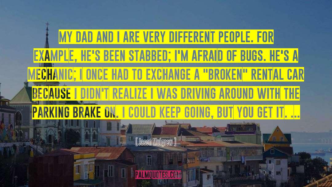 Chevette Car quotes by Jason Mulgrew