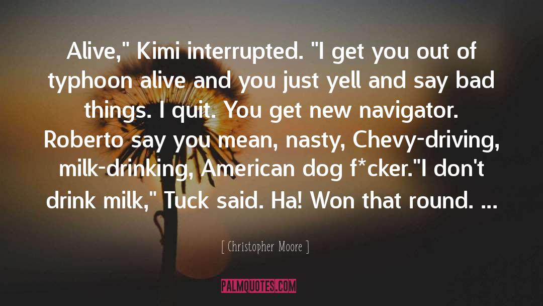 Chevy quotes by Christopher Moore