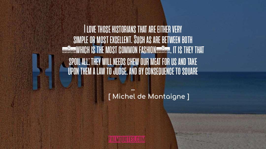 Chew quotes by Michel De Montaigne
