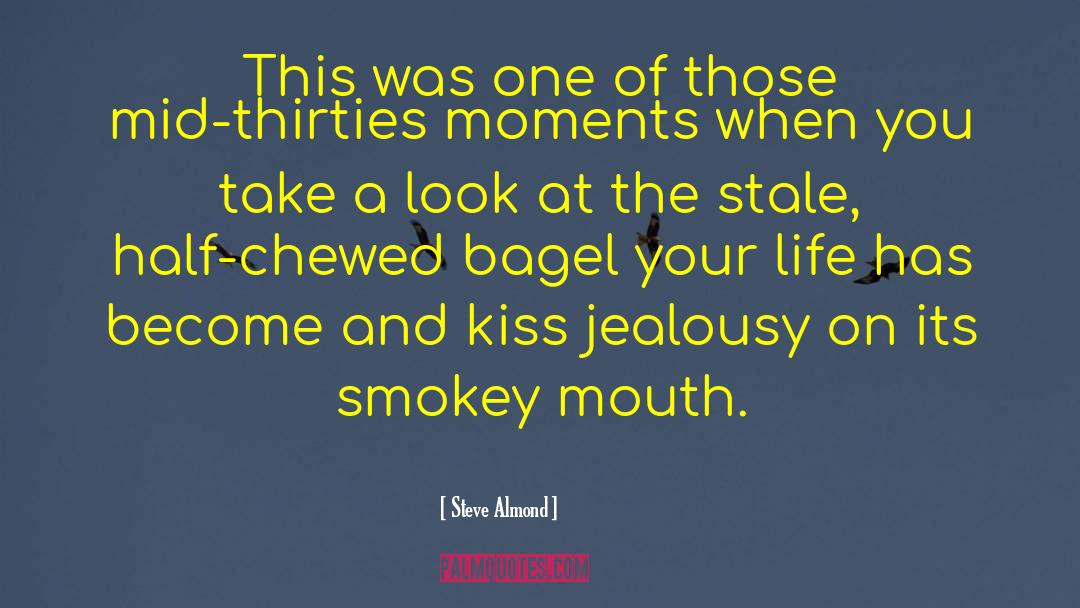 Chewed quotes by Steve Almond